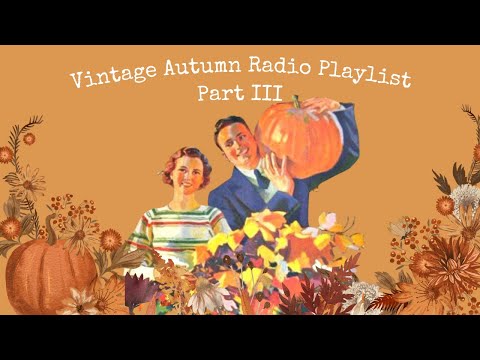 Vintage Autumn Music Playlist - The Best of Vintage Music
