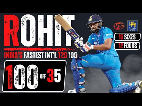 Witness History: Rohit Sharma's Astonishing 100 in just 35 Balls