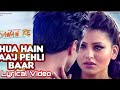 Hua Hain Aaj Pehli Baar Lyrical Video. Armaan Malik & Palak Muchhal