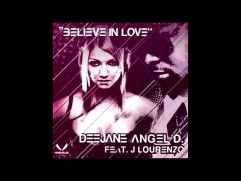 Deejane Angel D. - Believe In Love (Kitsch 2.0 Remix)