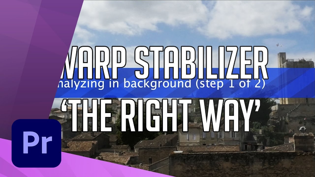 How to Stabilize a Video in Premiere Pro