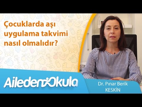 Çocuklarda aşı uygulama takvimi nasıl olmalıdır?