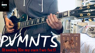PVMNTS - Standing ( On My Own Two Feet) Guitar Cover [HQ,HD]