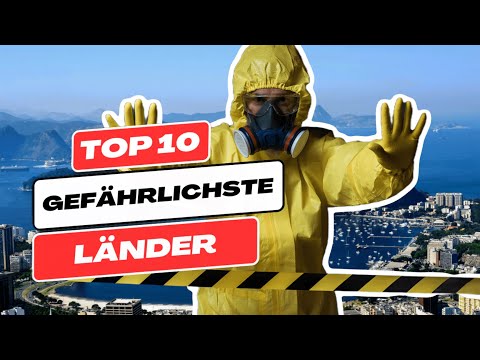 Die Top 10 gefährlichsten Länder der Welt: Vorsicht vor diesen Reisezeilen!