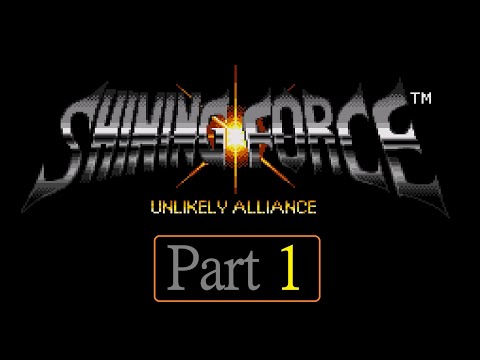 Let's Play Shining Force Unlikely Alliance Part 1 (Blind)