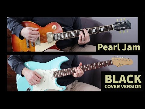 PEARL JAM - "Black" Full Guitar Cover (Stone and Mike Parts)