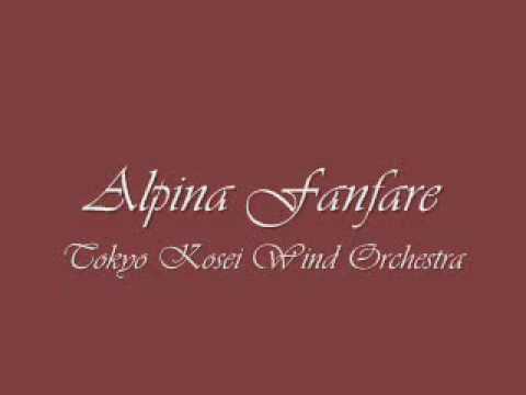 Alpina Fanfare.Tokyo Kosei Wind Orchestra.