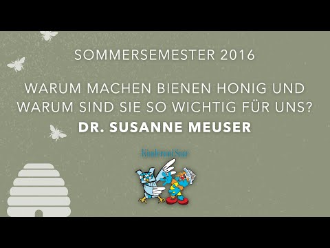 , title : 'WARUM MACHEN BIENEN HONIG UND WARUM SIND SIE SO WICHTIG FÜR UNS? – Dr. Susanne Meuser – SoSe 2016'