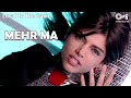 MEHR MA Punjabi Pop Hits Khiza Feat Hadiqa Loyal To The Game 90 S Popular Punjabi Songs