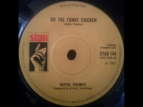 Rufus Thomas - Do The Funky Chicken
