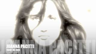JOANNA PACITTI TAKIN&#39; ME OVER