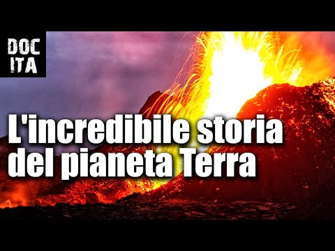 L'incredibile storia del pianeta Terra | DOC ITA