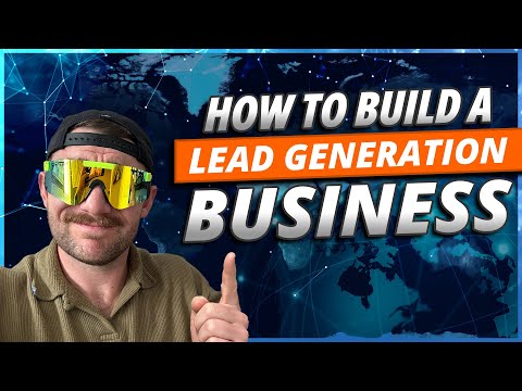How To Build A Lead Generation Business Masterclass (Part 1)