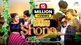 Babu Shona  New nagpuri song 2022  ft:- prakashwin