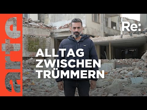 Die Türkei im Jahr nach dem Beben | ARTE Re: