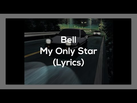 Bell - My Only Star(Lyrics)