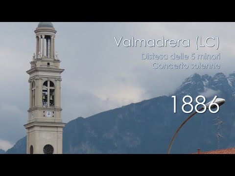 Le campane di Valmadrera (LC) - Distesa festiva e concerto solenne
