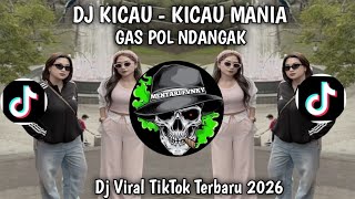 Download lagu DJ KICAU - KICAU MANIS GAS POL NDANGAK || DJ MANOKKU SIAP NEMBAK VIRAL TIKTOK TERBARU 2026 mp3