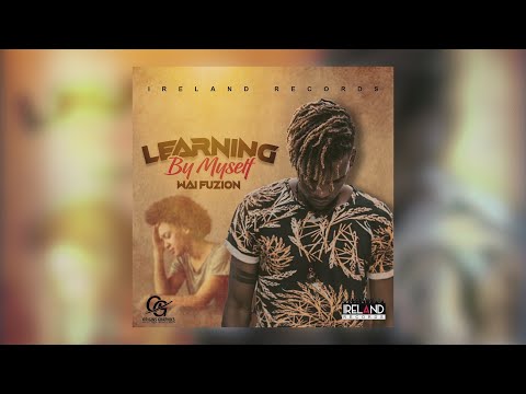 Wai Fuzion - Learning by Myself (Official Audio)
