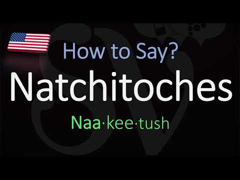 How to Pronounce Natchitoches, Louisiana? (CORRECTLY)