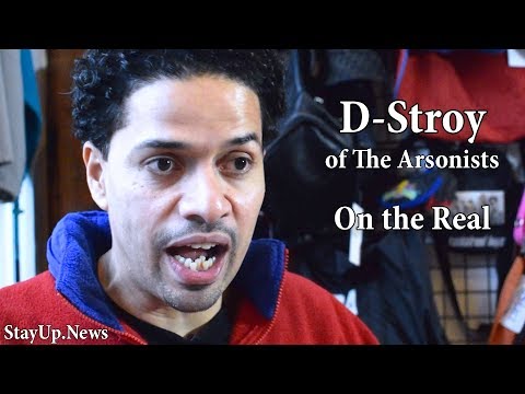 D-Stroy of the Arsonists: on the Real