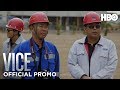 VICE: Season 4 Episode 10 Promo | HBO