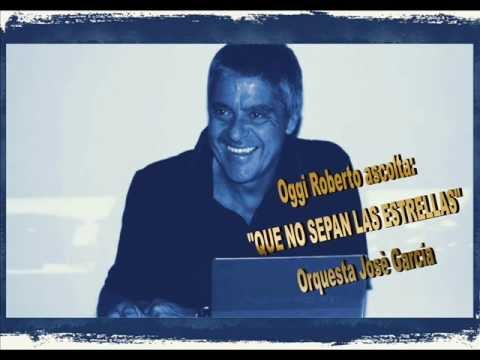 OGGI ROBERTO ASCOLTA - Josè Garcia