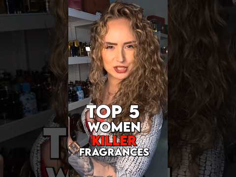 Top 5 Woman Killer Fragrances