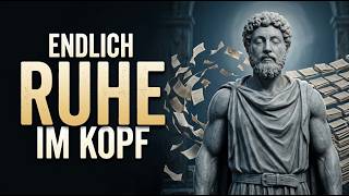 10 Gedanken die dein Denken für immer ORDNEN | Stoizismus