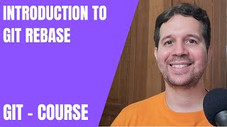Download the video "27 - Introduction to Git Rebase | Git Course"