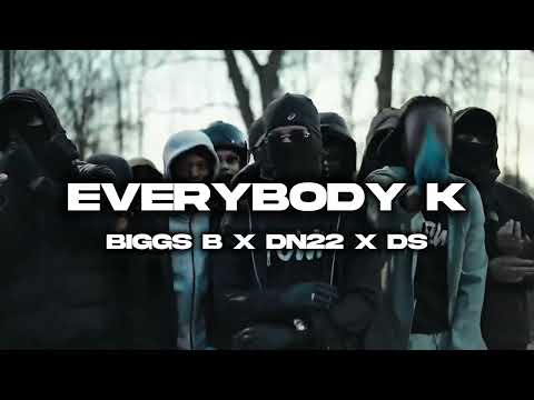 #22 BIGGS B X DN22 X DS - EVERYBODY K