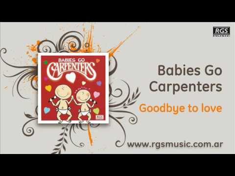 Babies Go Carpenters - Goodbye to love
