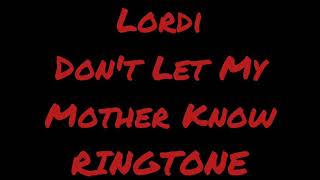 Lordi — Don't Let My Mother Know RINGTONE
