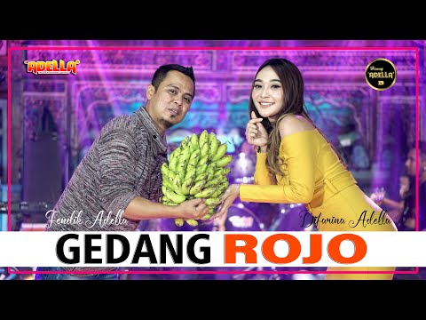GEDANG ROJO - Difarina Adella feat Fendik Adella - OM ADELLA
