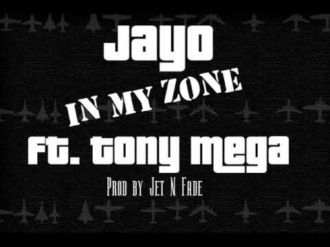 Jayo-Zone ft Tony Mega (Prod.by Jet N'Fade)