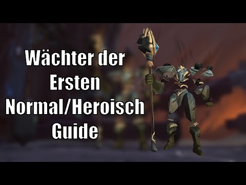 Wächter der Ersten - Normal/Heroisch-Guide - Sanktum der Herrschaft [World of Warcraft: Shadowlands]