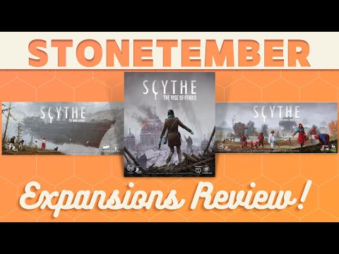 Scythe - Expansions Review! (Stonetember Celebration)