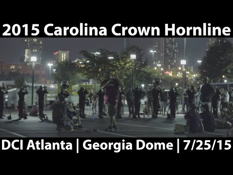 2015 Carolina Crown Hornline @ DCI Atlanta