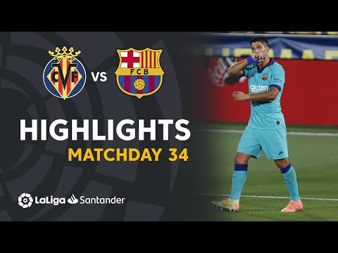 Highlights Villarreal CF vs FC Barcelona (1-4)