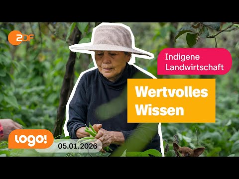 Landwirtschaft: Warum das Wissen von Indigenen so wertvoll ist | logo!-Nachrichten vom 05.01.26