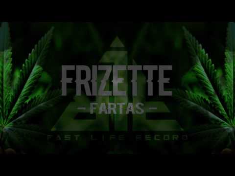 Fartas - Frizette (Clip Rap Français)