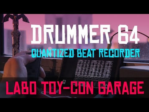 Drummer 64: Quantized Beat Recorder in Labo Toy-Con Garage