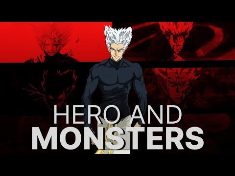 Heros and Monsters | Garou's Words | One Punch Man
