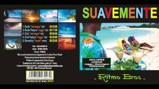 Ritmo bros - suavemente