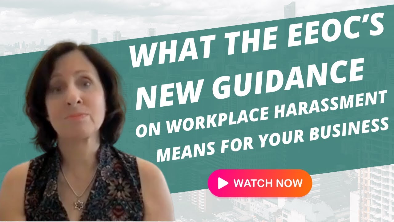 The new EEOC workplace harassment guidance