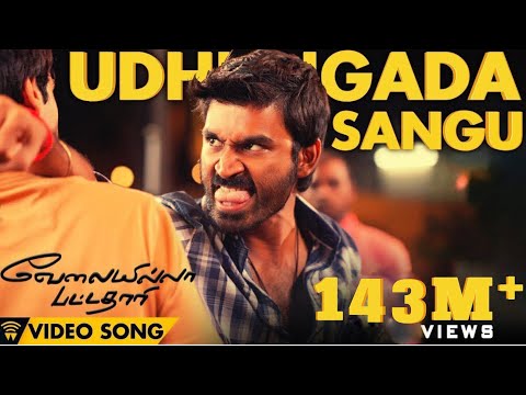 Velai Illa Pattadhaari #D25 #VIP - Udhungada Sangu | Full Video Song