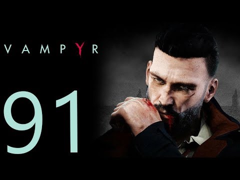 Vampyr playthrough pt91 - Answers From...THE MAKER!