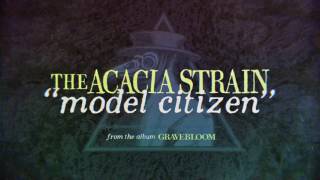 The Acacia Strain - Model Citizen