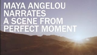 Rare Maya Angelou scene from Perfect Moment