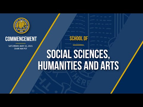 UC Merced School of Social Sciences, Humanities and Arts — Spring 2021 Commencement